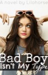 Bad Boy Isn't My Type... - Lilohorse