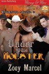 Under His Holster - Zoey Marcel