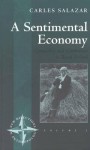 A Sentimental Economy: Commodity and Community in Rural Ireland - Carles Salazar