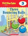 Three Bouncing Balls (Number Tales) - Liza Charlesworth, Doug Jones