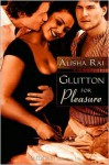 Glutton for Pleasure - Alisha Rai