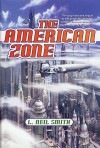 The American Zone - L. Neil Smith