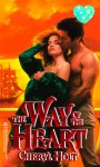 The Way Of The Heart - Cheryl Holt