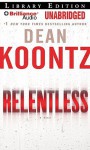 Relentless - Dan John Miller, Dean Koontz