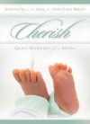 Cherish: Quiet Moments for Moms and Dads - RBC Ministries, Dave Branon, RBC Ministries, Discovery House Publishers