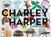 Charley Harper: An Illustrated Life - Todd Oldham, Charley Harper