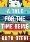 A Tale for the Time Being (Audio) - Ruth Ozeki