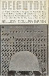 Billion Dollar Brain - Len Deighton