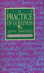 The Practice of Godliness - Jerry Bridges