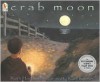 Crab Moon - Ruth Horowitz, Kate Kiesler