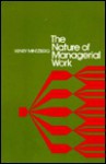 The Nature of Managerial Work - Henry Mintzberg