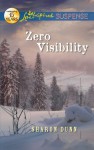 Zero Visibility - Sharon Dunn