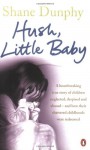 Hush, Little Baby - Shane Dunphy