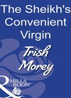 The Sheikh's Convenient Virgin (Mills & Boon Modern) - Trish Morey