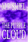 The Purple Cloud - M.P. Shiel