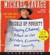 Trickle Up Poverty Low Price CD: Trickle Up Poverty Low Price CD - Michael Savage, Robert Louis