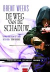 De weg van schaduw (Engelen van de nacht, #1) - Brent Weeks