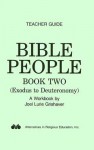 Bible People Book Two: Exodus to Deuteronomy - Joel Lurie Grishaver