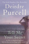 Tell Me Your Secret - Deirdre Purcell