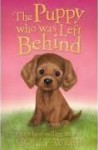 Puppy Who Was Left Behind - Holly Webb