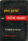 Pere Goriot and Eugenie Grandet - John Watkins, Honoré de Balzac, Edward Killoran Brown, Dorothea Walter