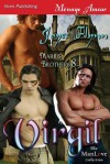 Virgil [Marius Brothers 8] (Siren Publishing Menage Amour Manlove) - Joyee Flynn