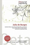 Julia de Burgos - Lambert M. Surhone, Mariam T. Tennoe, Susan F. Henssonow
