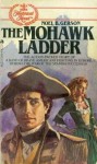 The Mohawk Ladder - Noel B. Gerson