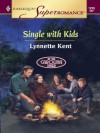 Single with Kids (Harlequin Super Romance) - Lynnette Kent