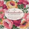 Grandmother by Another Name: Endearing Stories about What We Call Our Grandmothers - Carolyn Booth