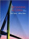 Beginning Algebra - John Tobey, Jeffrey Slater