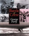 Battle Of Crete, The - George Forty