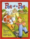 Pet of a Pet - Marsha Hayles, Scott Nash