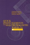 Quick Finite Elements for Electromagnetic Waves [With CDROM] - Giuseppe Pelosi, Stefano Selleri, Roberto Coccioli