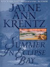 Summer in Eclipse Bay - Jayne Ann Krentz