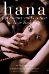 Hana: Polyamory and Erotica in New York - Guy New York, The Dirty Gentleman