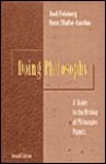 Doing Philosophy: A Guide to the Writing of Philosophy Papers - Joel Feinberg, Russ Shafer-Landau