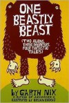 One Beastly Beast: Two Aliens, Three Inventors, Four Fantastic Tales - Garth Nix