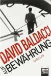 Auf Bewährung: Thriller - David Baldacci