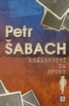 Království za story - Petr Šabach