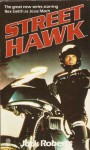 Street Hawk - Jack Roberts