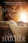 A Promise Kept (Library Edition) - Robin Lee Hatcher, Ashley Laurence