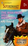 The Man From High Mountain - Kay David