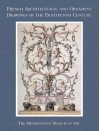 French Architectural and Ornament Drawings of the Eighteenth Century - Mary L. Myers