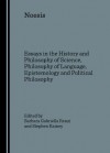 Noesis: Essays in the History and Philosophy of Science, Philosophy of Language, Epistemology and Political Philosophy - Barbara Gabriella Renzi