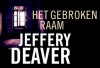 Het gebroken raam - Jeffery Deaver, Mariëtte van Gelder