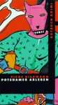 Potsdamer Ableben - Pieke Biermann