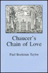 Chaucher's Chain of Love - Paul Beekman Taylor