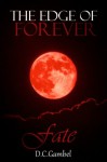 Fate (The Edge of Forever) - D.C. Gambel