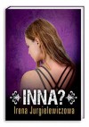 Inna? - Irena Jurgielewiczowa